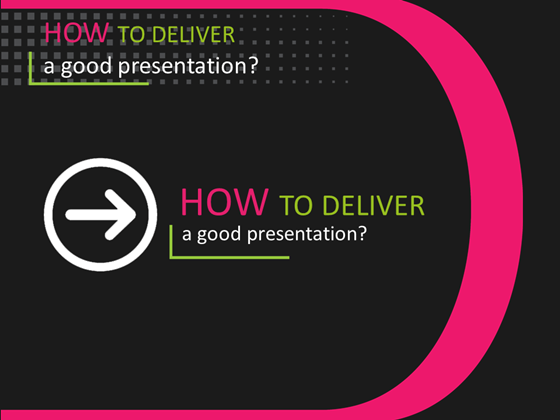 Presentations: How To Give A Good Presentation?